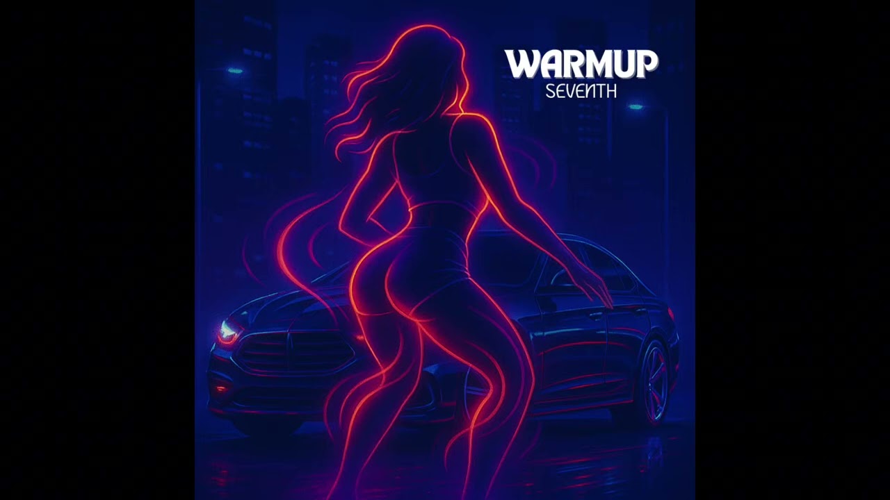SEVENTH - WARMUP