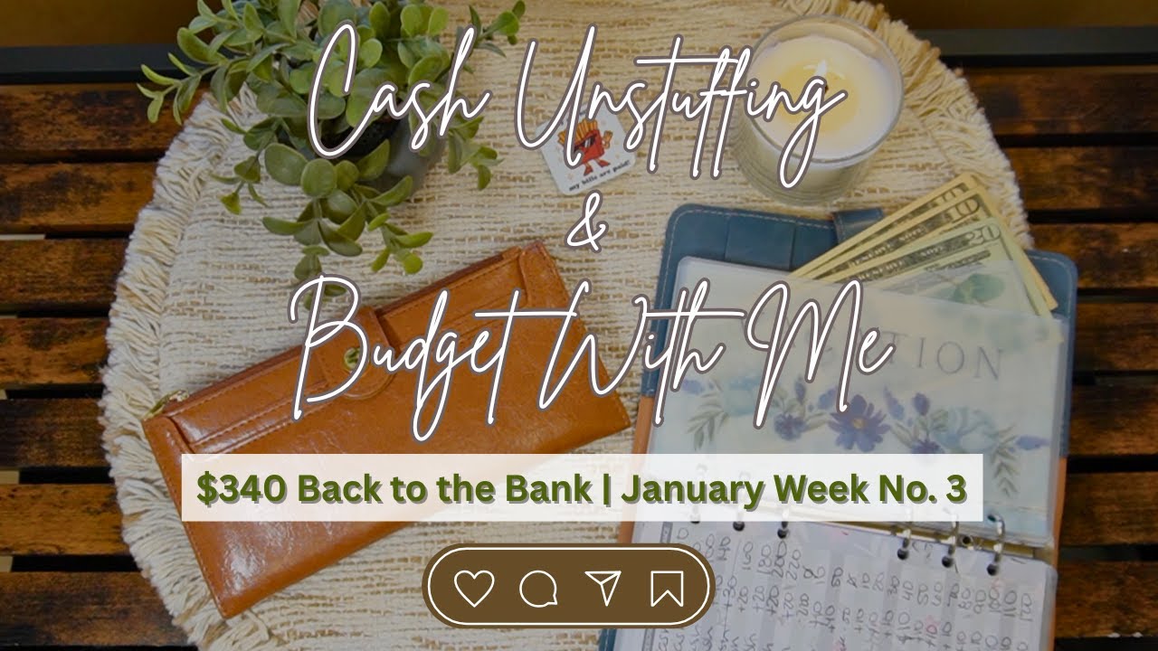 Cash Unstuffing & Budget With Me | 3rd Week of January 2026 | How to Save Money | Savings Challenges