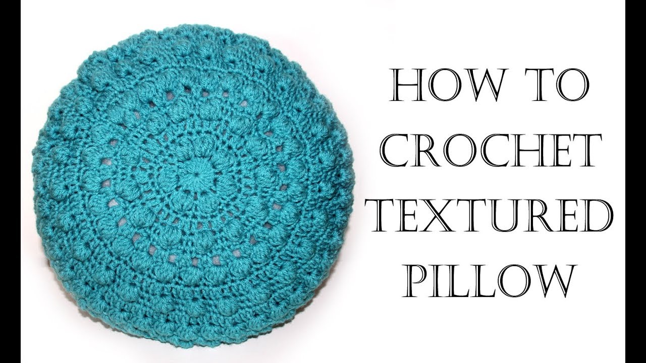 How to Crochet a Pillow