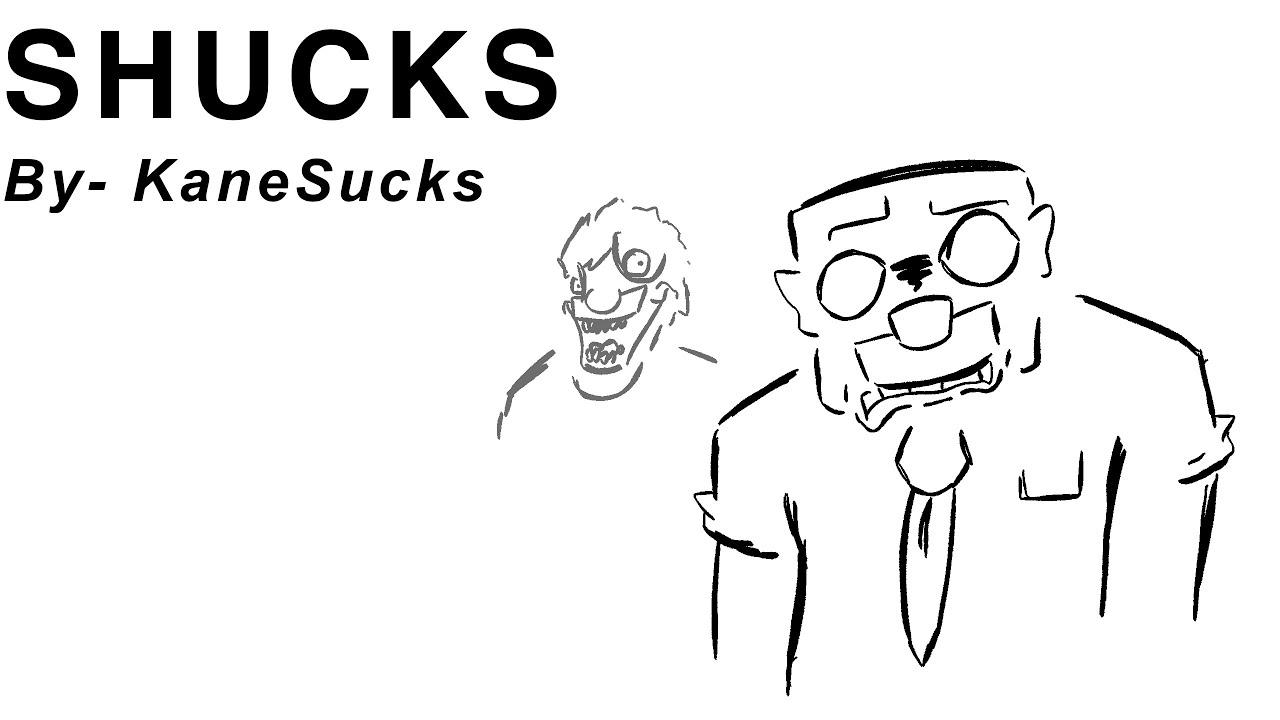 SHUCKS!