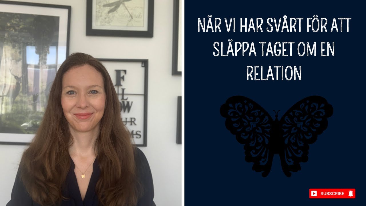 När vi har svårt för att släppa taget om en relation