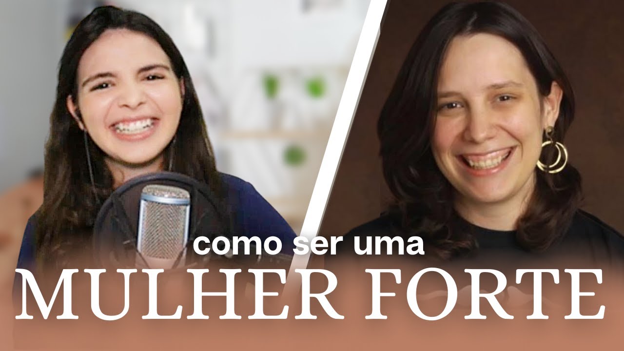 A Arte de Ser uma Mulher Forte com Hendrika Vasconcelos | Podcast Fé e Tulipas | Ep. 5