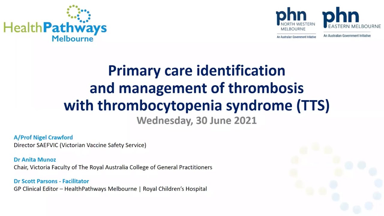 Thrombosis with thrombocytopenia (webinar for GPs held on 30 June 2021)