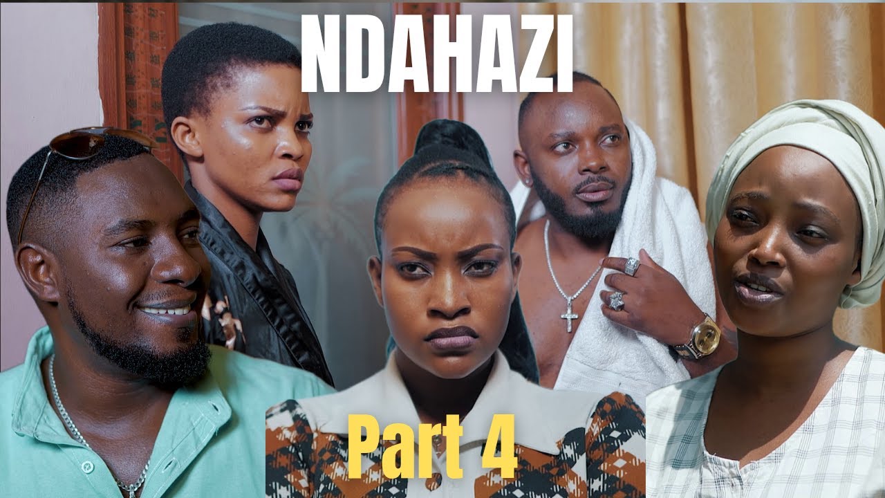 NDAHAZI PART 4