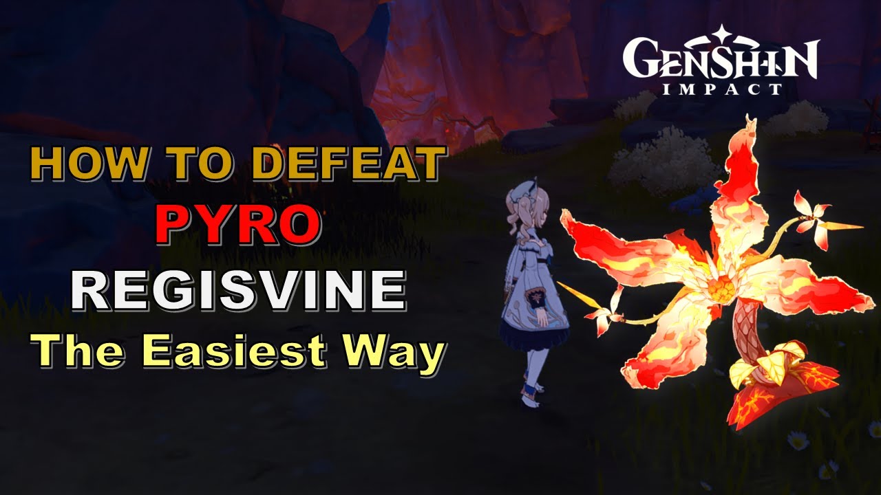 How to defeat PYRO REGISVINE | The EASIEST Way | Genshin Impact