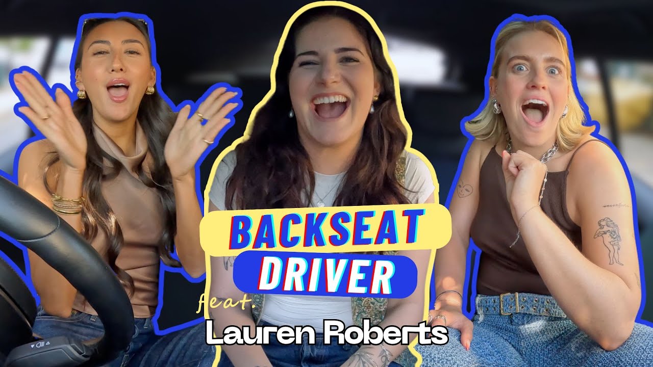 LAUREN ROBERTS | Backseat Driver