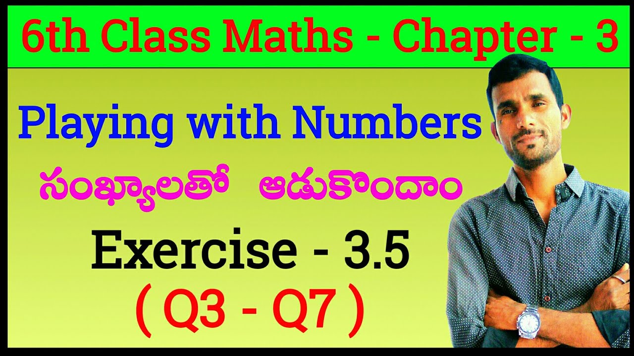 Playing with Numbers | Exercise 3.5 | Part - 2 | 6th Class Maths | Chapter 3  | Nivas Info