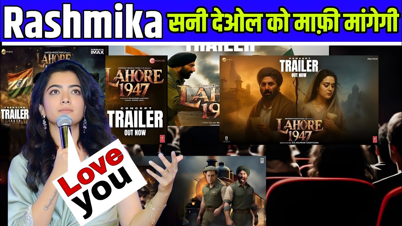 Rashmika aur Sunny Deol – Respect Ya Controversy? Lahore 1947 Ka Asli Sach || sunny deol, AamirKhan 
