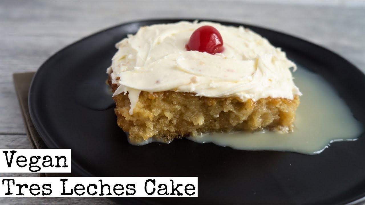 Tres Leches Cake |Vegan