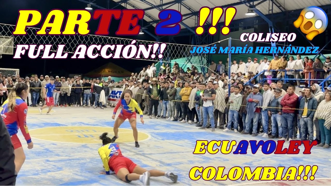 😱🇪🇨ECUAVOLEY PARTE 2 COLOMBIA🔥 Yami - Cinthia - Mary 🫵 Míralo hasta el final 👀
