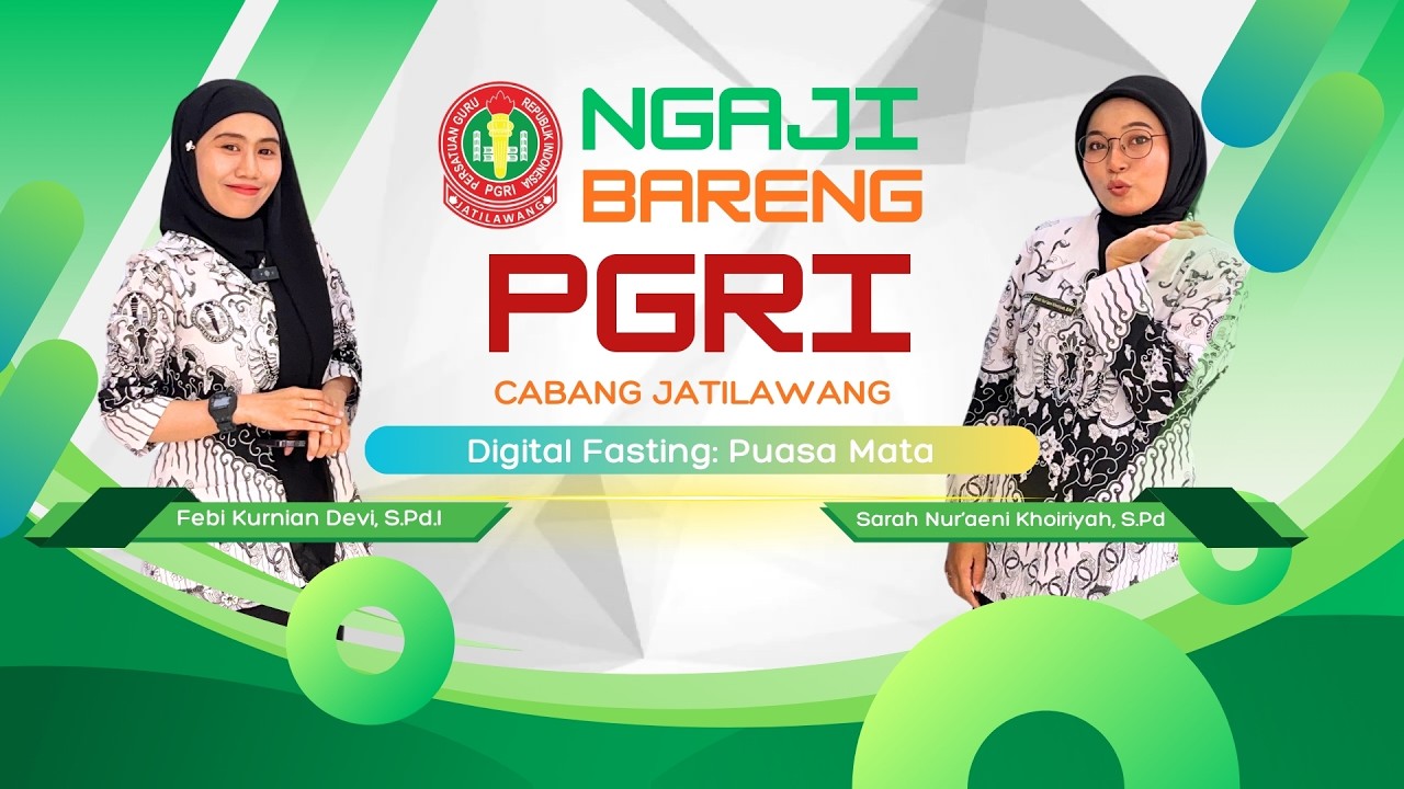 #2 Digital Fasting: Puasa Mata Menjaga pandangan dari konten negatif & godaan scrolling tanpa batas