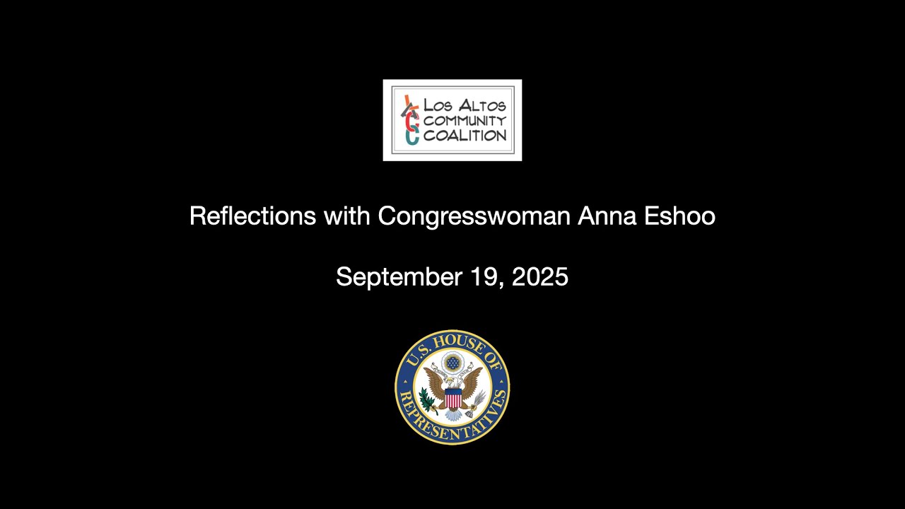 Reflections with Congresswoman Anna Eshoo - September 19, 2025