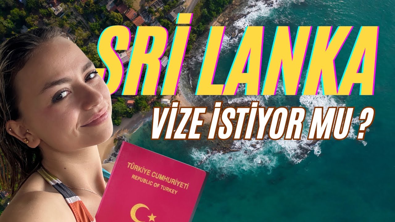 Sri Lanka'ya VİZE Gerekiyor mu? | Damladan Yollar