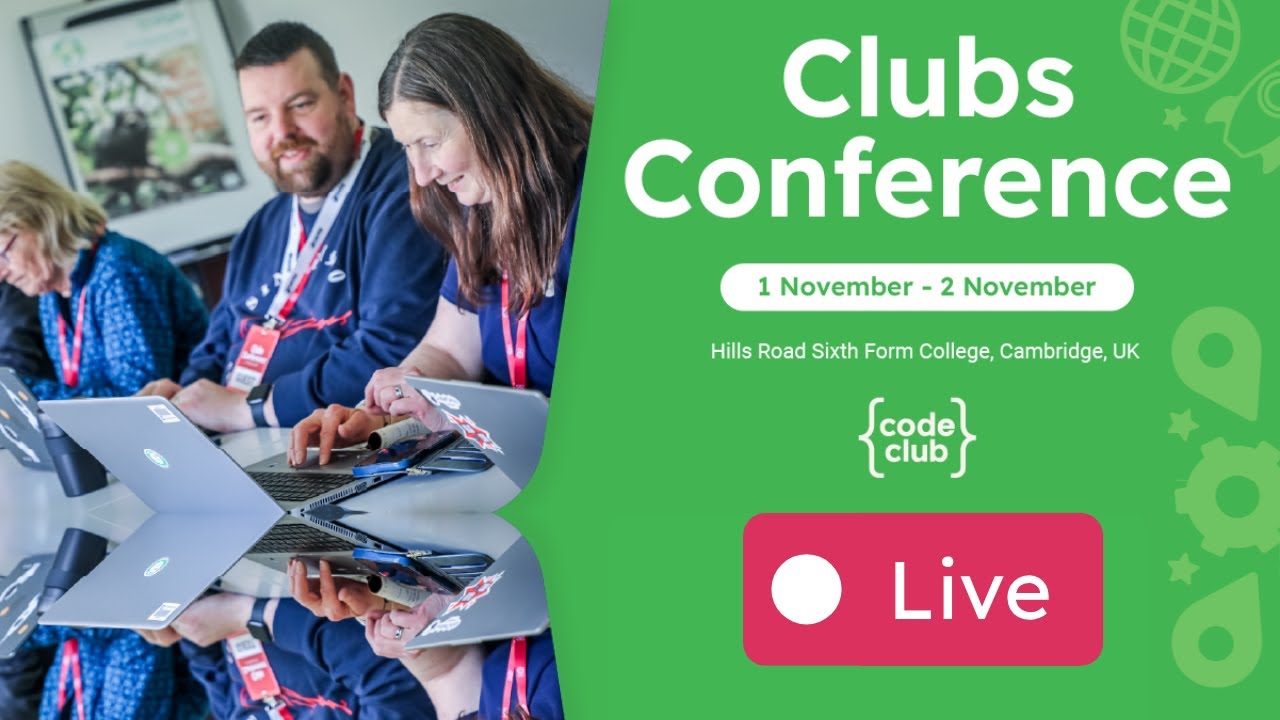 Code Club Conference: Live from the main stage | 1 November 2025
