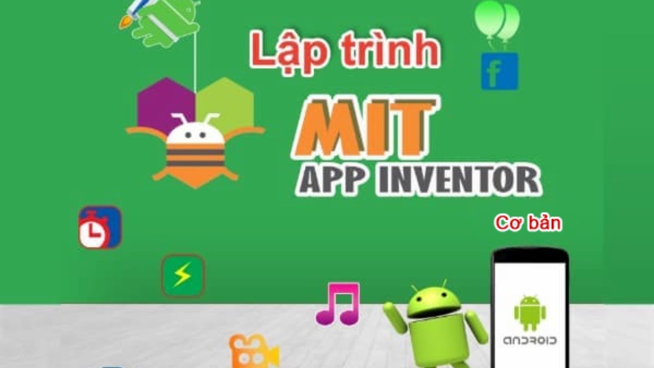 Hướng dẫn học lập trình ứng dụng di động với App Inventor