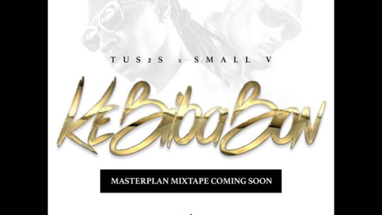 RIP Small V Ft. Tus2s - Ke Biba Bon (Prod By Professor Lex)