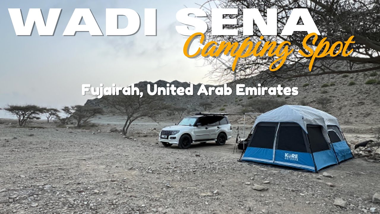 Wadi Sena Camping | Fujairah, United Arab Emirates