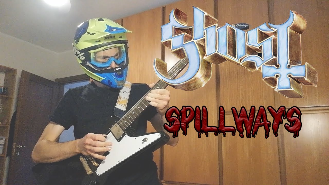 [GG Guitar Cover] GHOST - Spillways