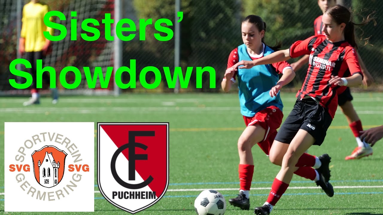 Schwestern-Duell / Sisters&rsquo; Showdown: SV Germering vs. FC Puchheim ⚽👭 #Jugendfu&szlig;ball #YouthSoccer