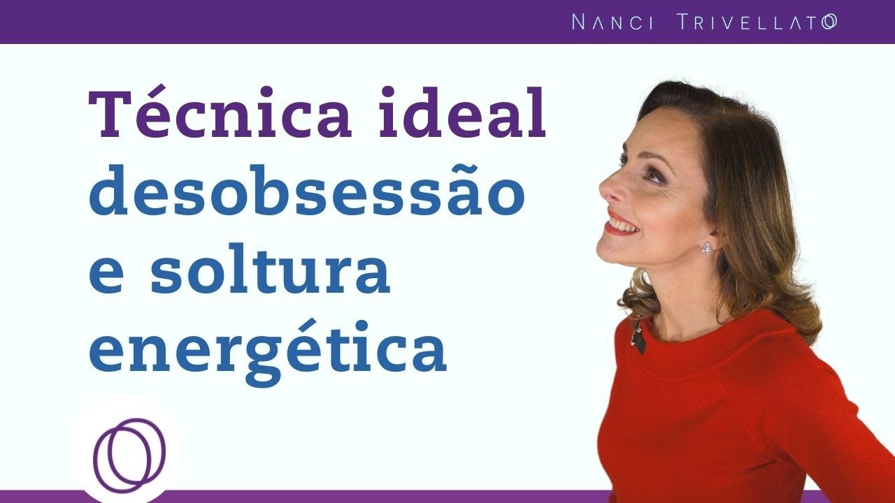 Qual t&eacute;cnica usar para fazer desass&eacute;dio, soltura e desbloqueio energ&eacute;ticos