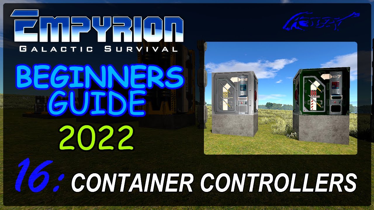 Container Controllers &mdash; EMPYRION : beginners guide 2022 (16)