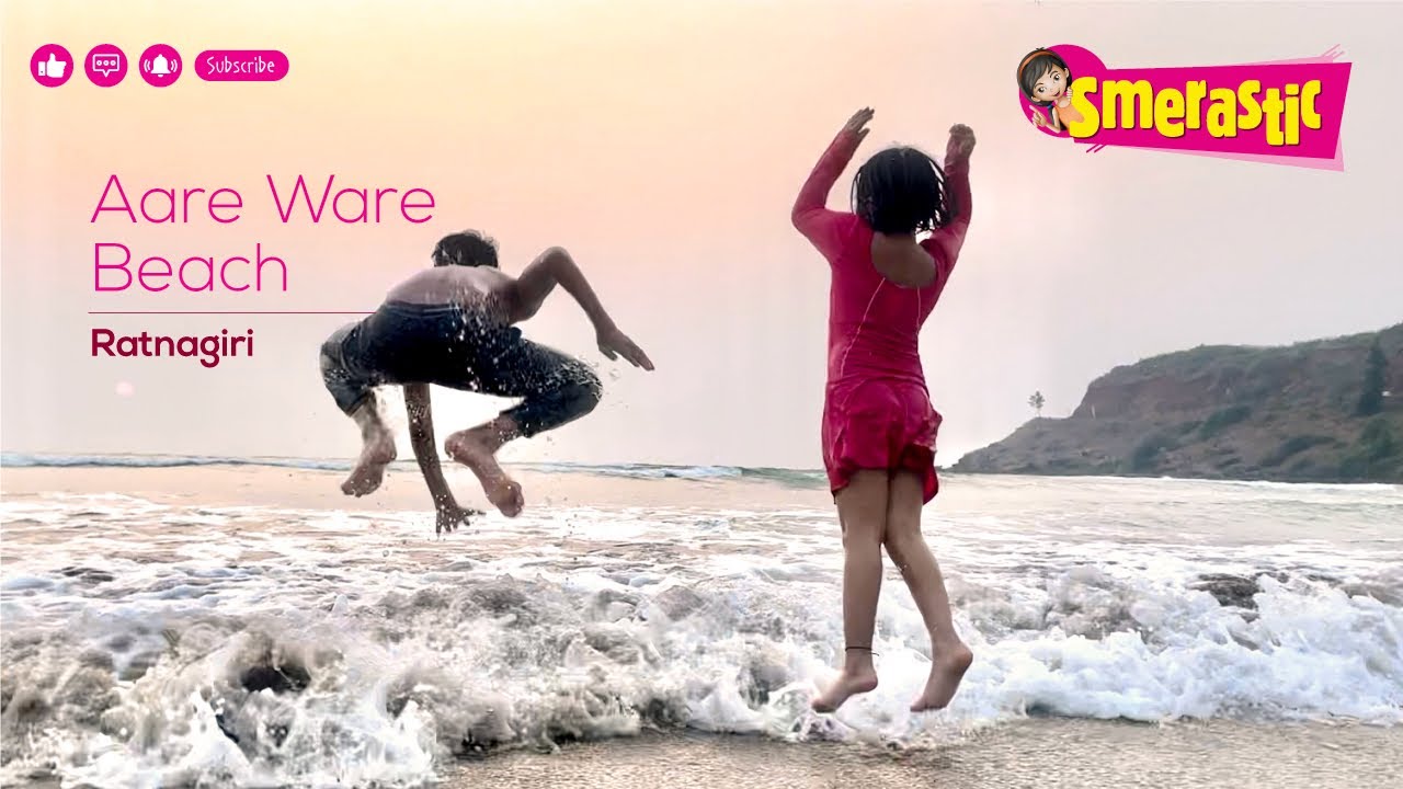 Aare ware beach in Ratnagiri | Family time