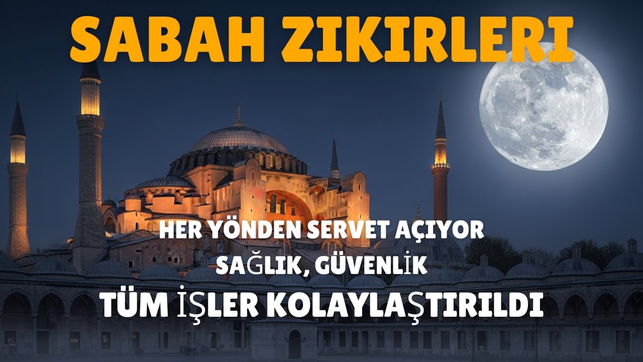 Sabah Zikriyle Finansal Bolluk! Para Akışını Hızlandıran Manevi Güç | Sabah Mustajeb Zikri