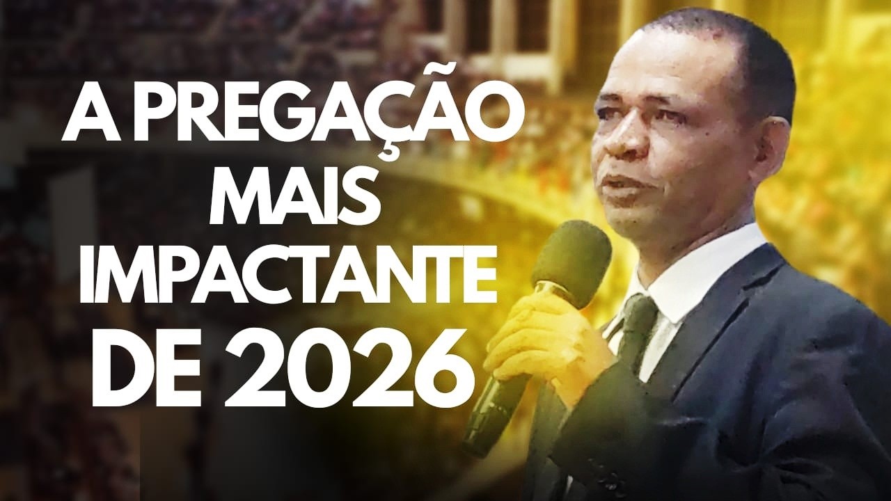A PREGAÇÃO MAIS IMPACTANTE DE 2026 PREGAÇÃO EVANGÉLICA 2026