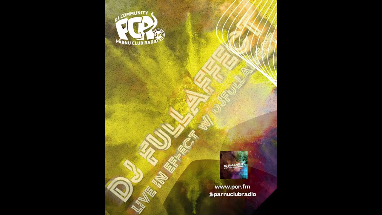 DjFullAffect 16-min Radio (Preview Mix) on Pcrfm Radio
