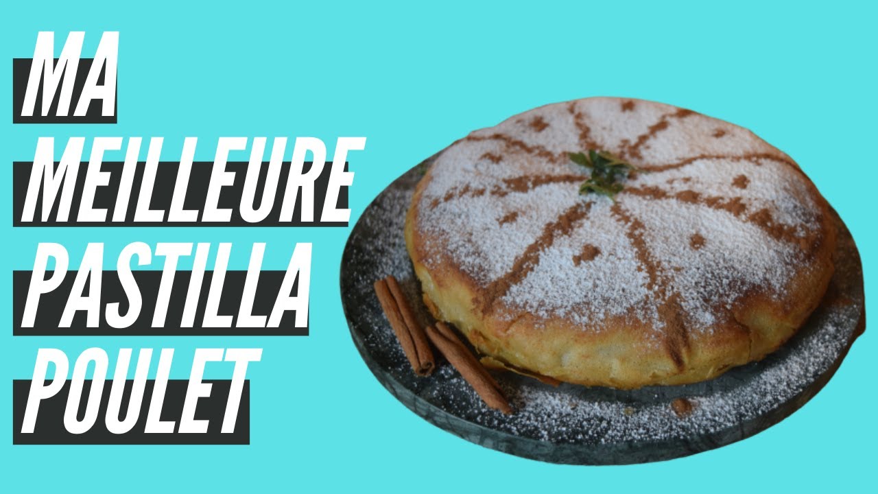 MA MEILLEURE PASTILLA AU POULET ET AUX AMANDES