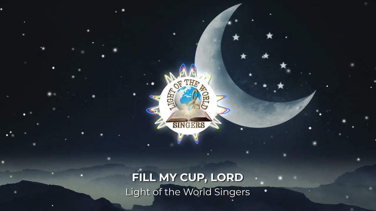 Fill My Cup, Lord