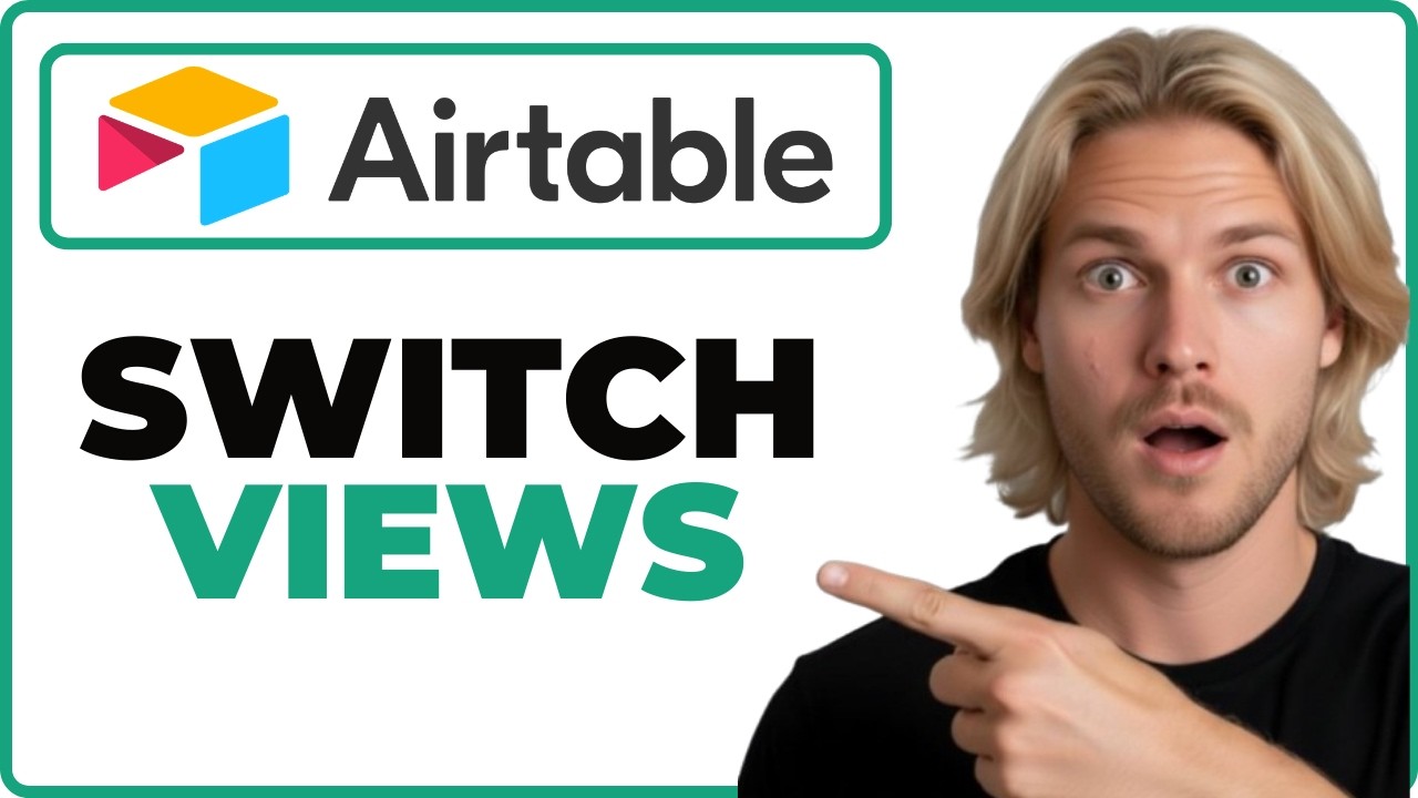 How To Switch Views In Airtable App (Working 2026)