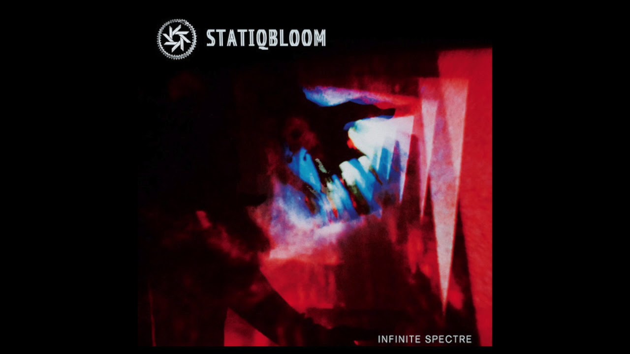 Statiqbloom ‎– Infinite Spectre (Full Album - 2018)