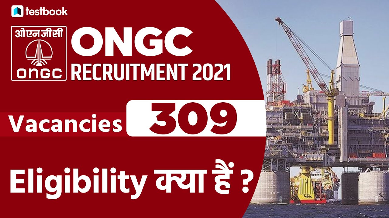 ONGC Recruitment 2021 through GATE Score | ONGC Graduate Trainee Eligibility, Vacancies, Salary