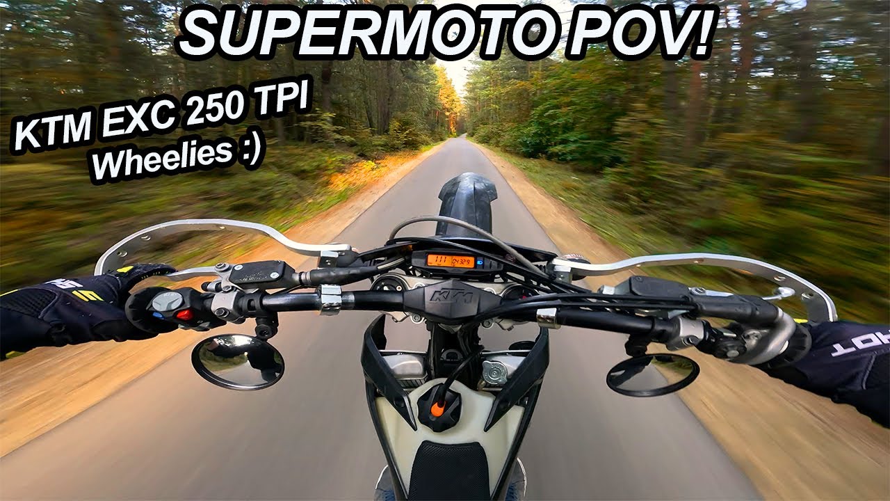 Just buy a Supermoto! :) KTM EXC 250 TPI POV 4K