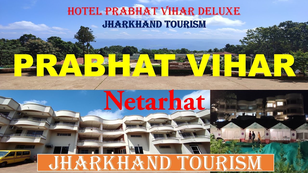 Hotel Prabhat Vihar Netarhat | Jharkhand Tourism | Hotel Prabhat Vihar Deluxe | Room Tour | JTDC