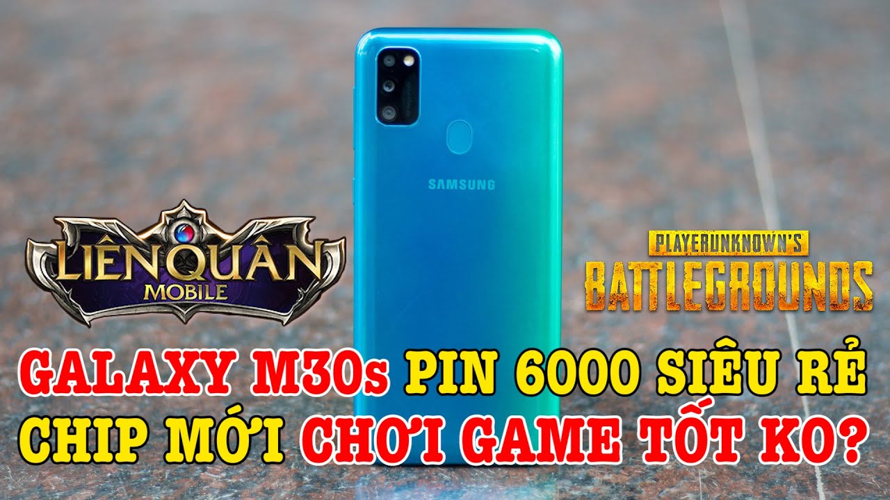 Galaxy M30s PIN 6000 GI&Aacute; SI&Ecirc;U RẺ chip mới chơi game c&oacute; tốt kh&ocirc;ng?