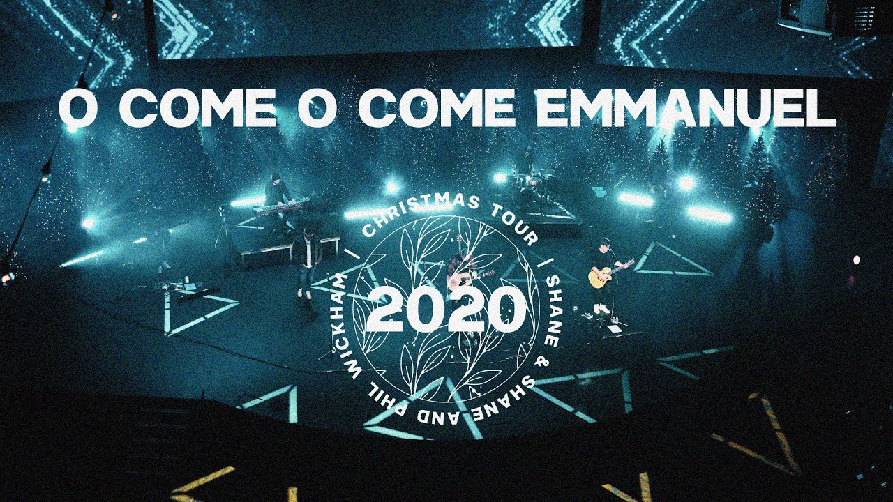O Come O Come Emmanuel (LIVE) | Shane & Shane