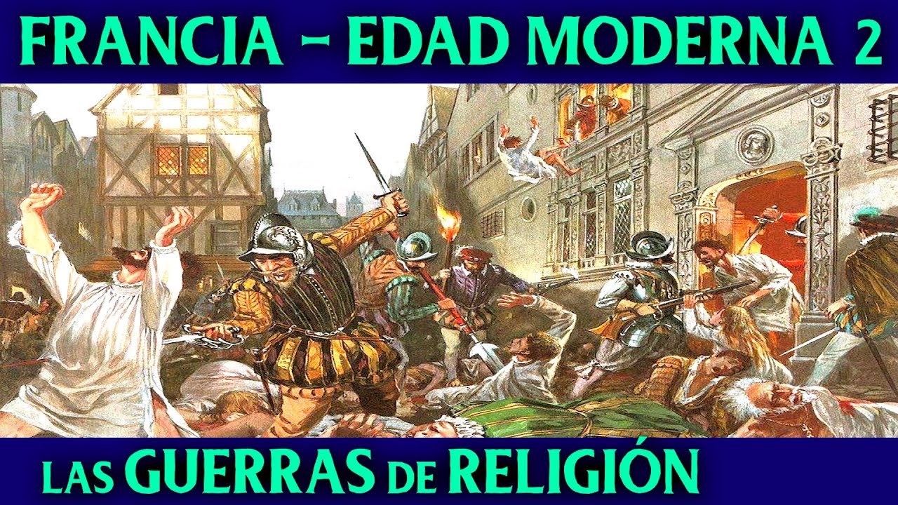 Las GUERRAS de RELIGIÓN y Catalina de Medici 🇫🇷 Historia de FRANCIA en la EDAD MODERNA 2 🇫🇷