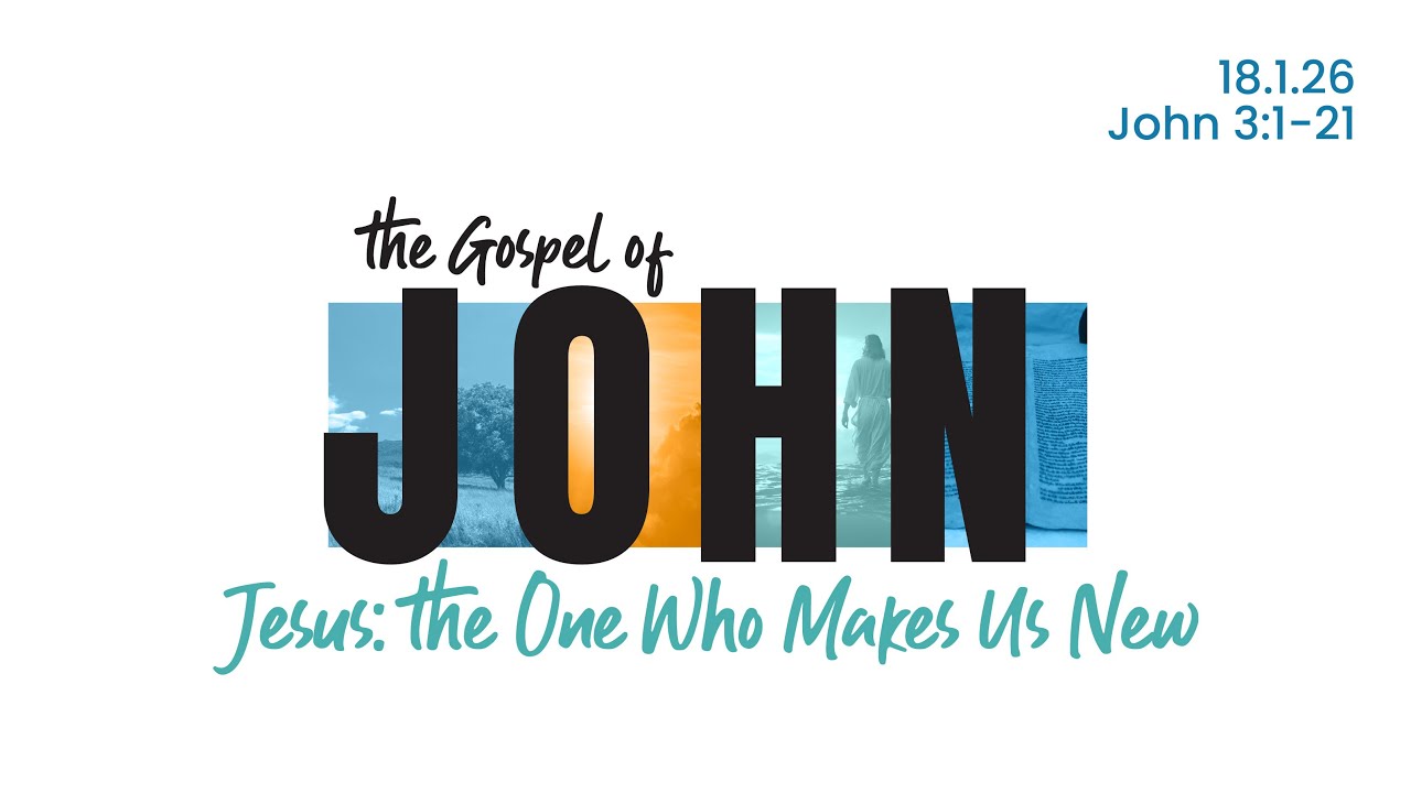 Jesus: The One Who Makes Us New