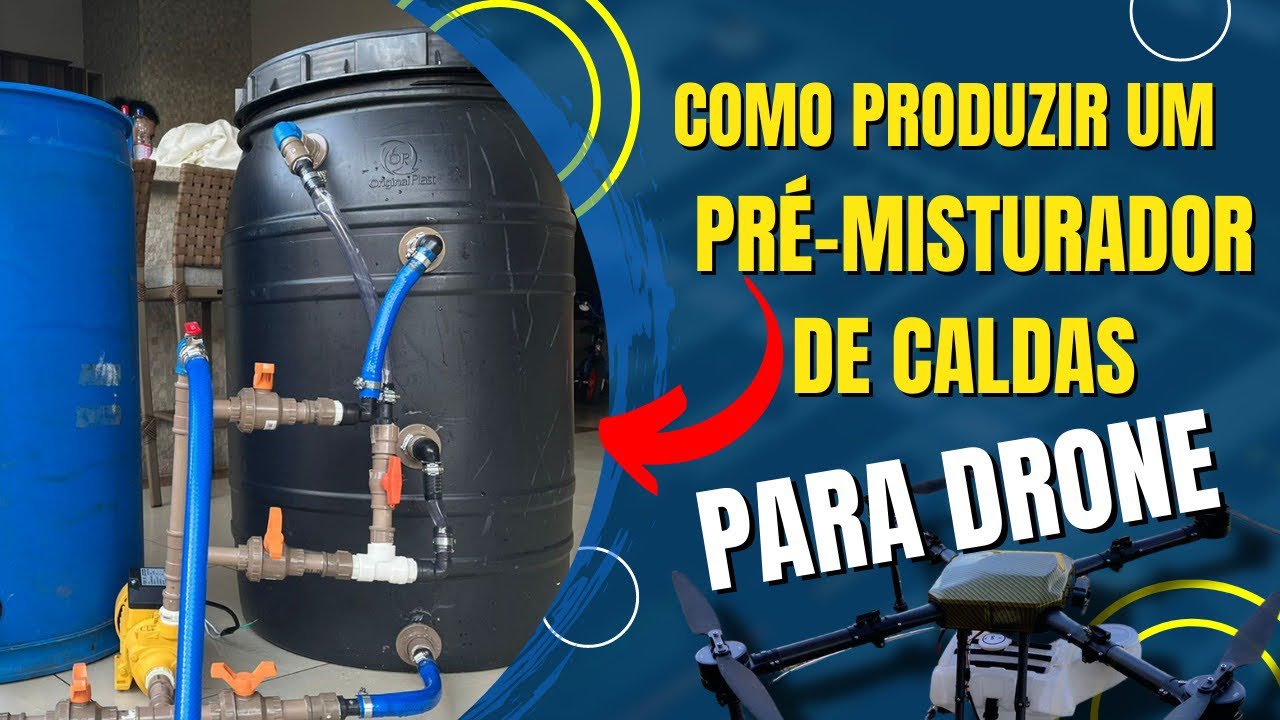 Como fazer um misturador de caldas para Drones?