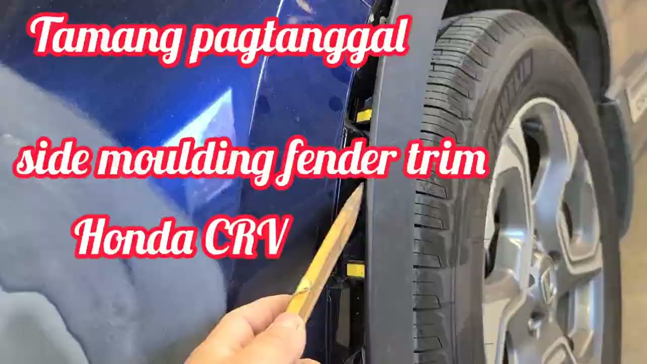 Paano Tanggalin moulding fender trim ng Honda Crv || Easy to removed wheel opening moulding trim