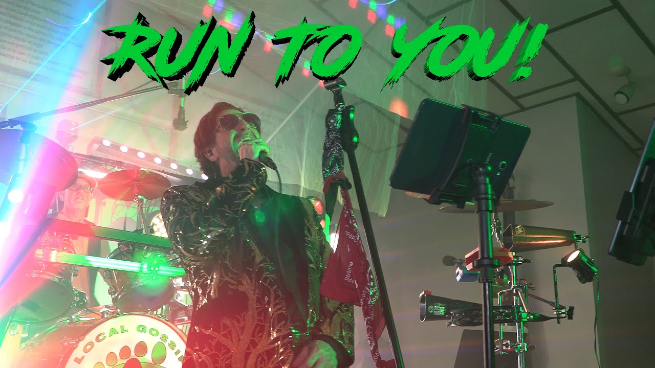 Local Gossip Party Band - Run To You