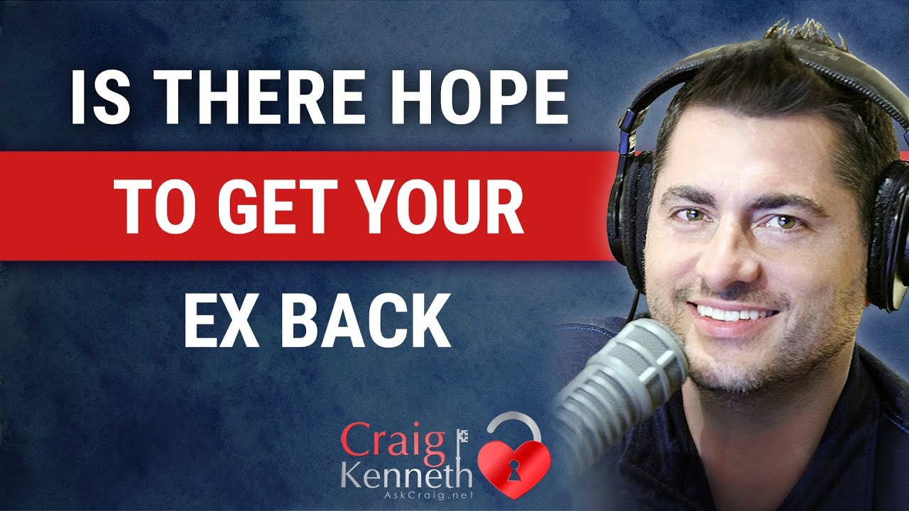Is There Hope To Get Your Ex Back?