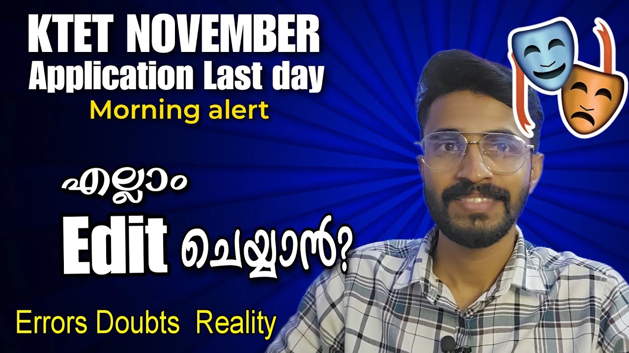 KTET ONLINE LAST DAY/ ONKINE ERRORS APPLICATION EDIT/ ALL DOUBTS