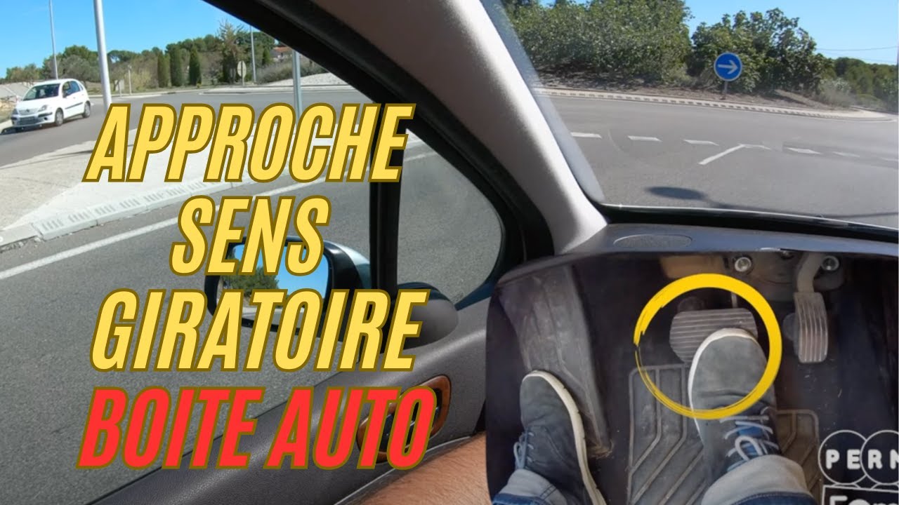 Rentrer dans un sens giratoires (rond point) en boite automatique