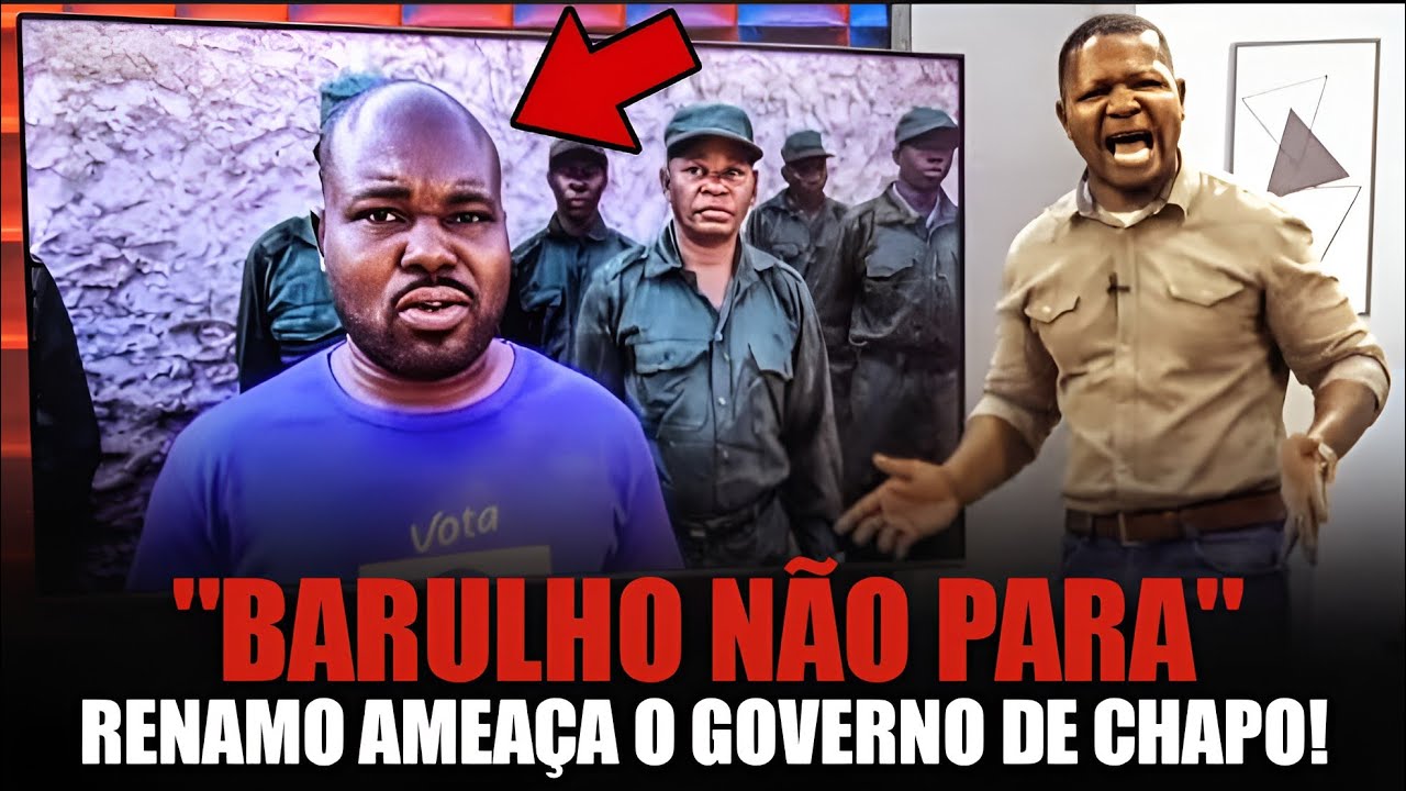 BOMBA🔥:PARTIDO RENAMO DECIDE ASSUSTAR O GOVERNO DE CHAPO COM AMEAÇAS FORTES😱