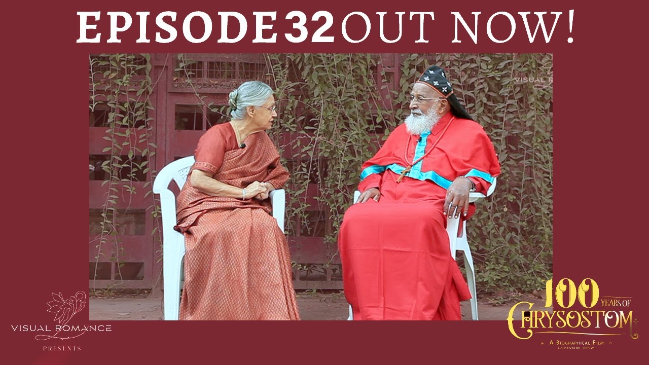 100 Years of Chrysostom – Episode 32 Featuring Sheila Dikshit