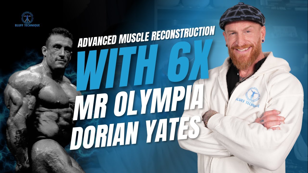 Advanced Muscle Reconstruction with 6x Mr Olympia Dorian Yates 💪🐐
