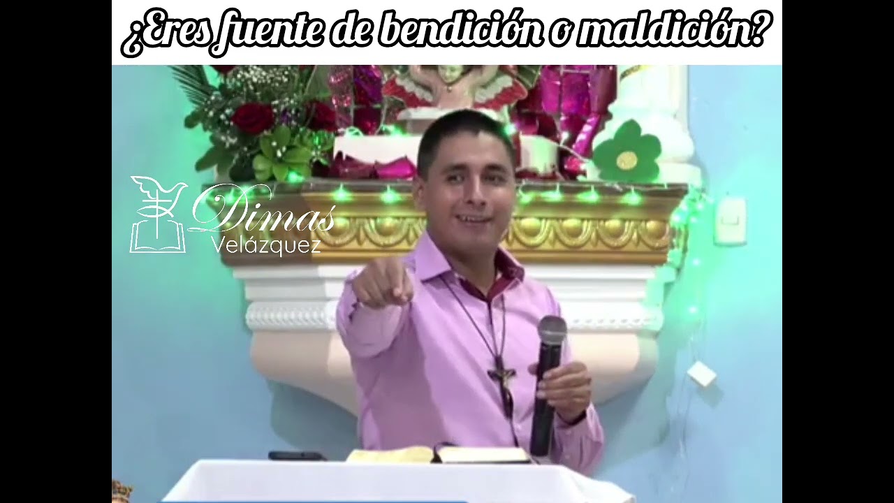 ¿ERES FUENTE DE BENDICIÓN O MALDICIÓN PARA TUS HIJOS? - Hno. Dimas Velázquez